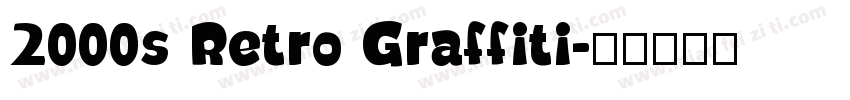 2000s Retro Graffiti字体转换